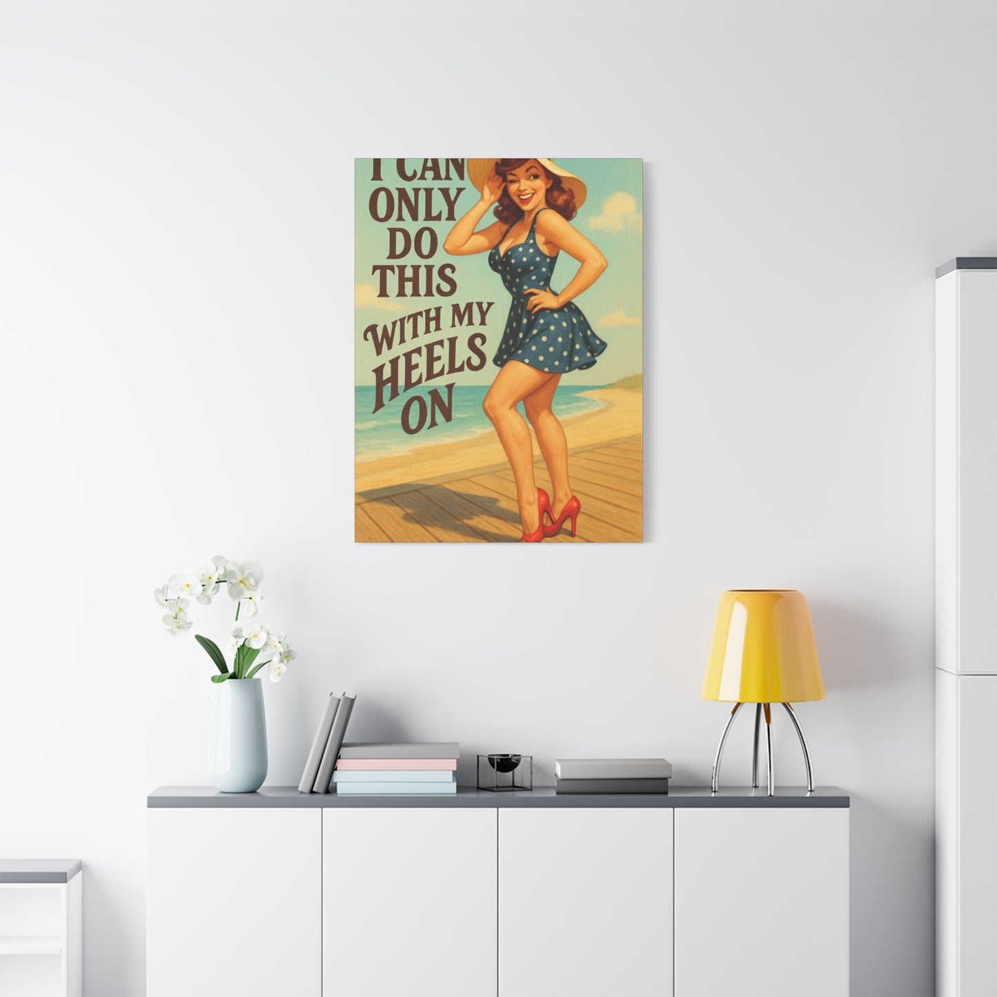 Canvas Print, Pin Up Girl Beach Art, I Can Only Do This with My Heels On, Wall Decor, Home Decor, Gift for Her, Funny Art, Humorous Art