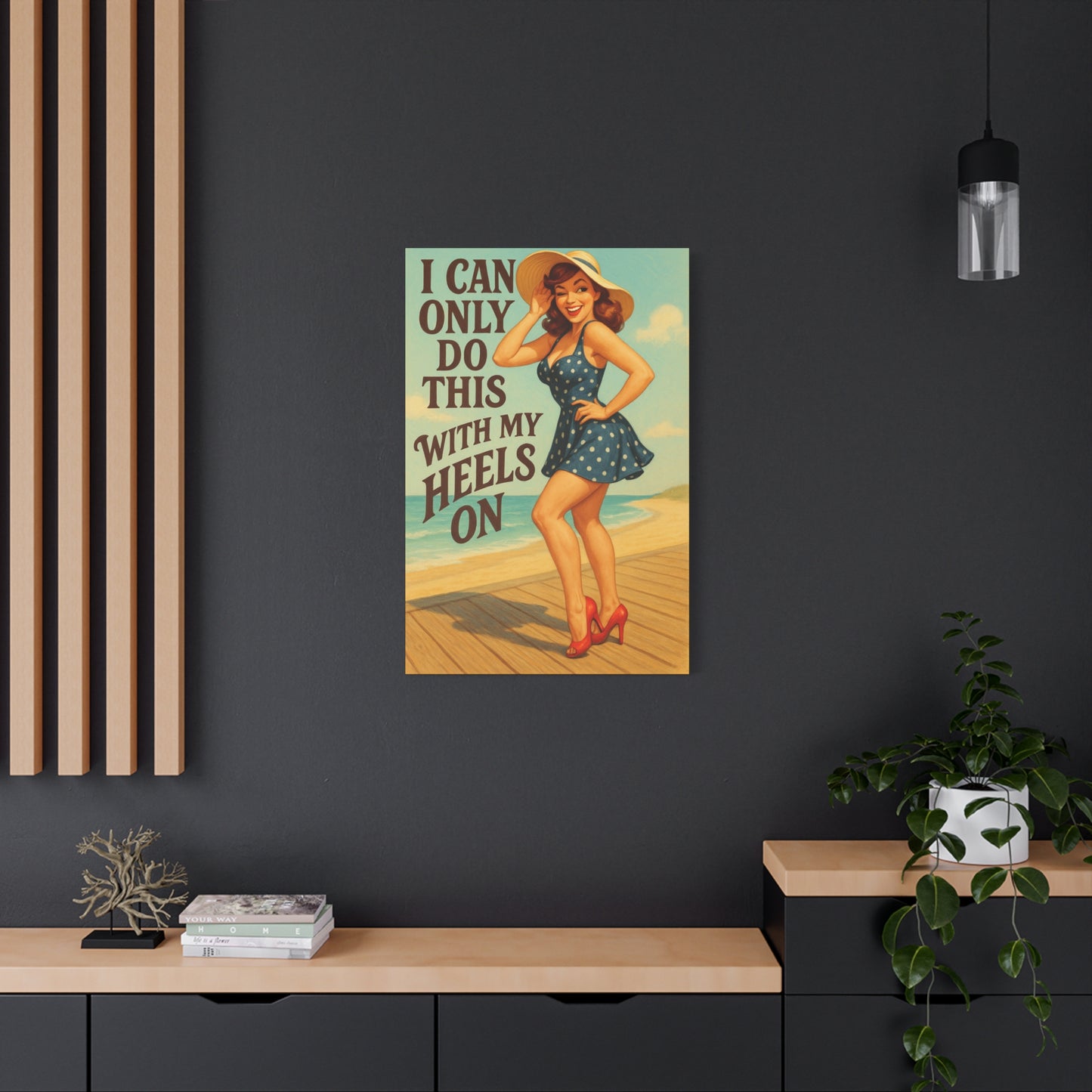 Canvas Print, Pin Up Girl Beach Art, I Can Only Do This with My Heels On, Wall Decor, Home Decor, Gift for Her, Funny Art, Humorous Art