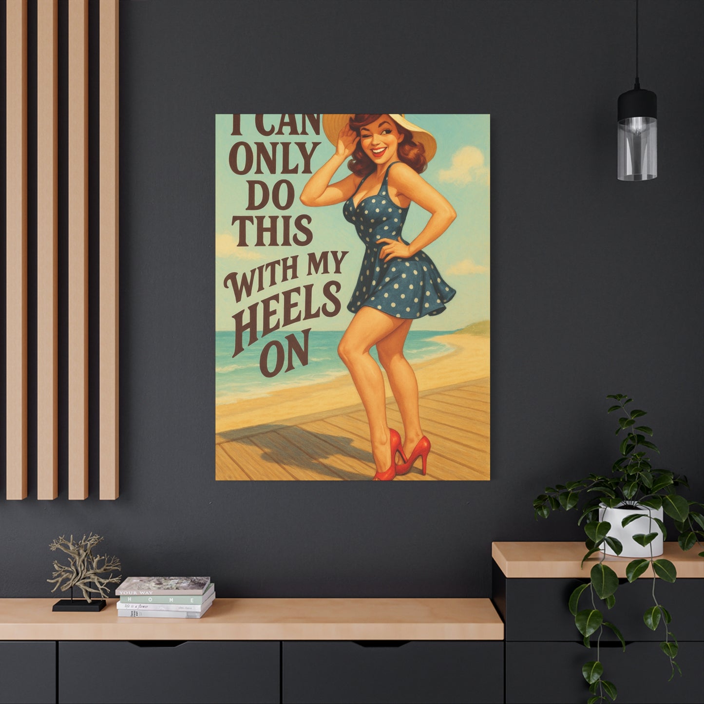 Canvas Print, Pin Up Girl Beach Art, I Can Only Do This with My Heels On, Wall Decor, Home Decor, Gift for Her, Funny Art, Humorous Art