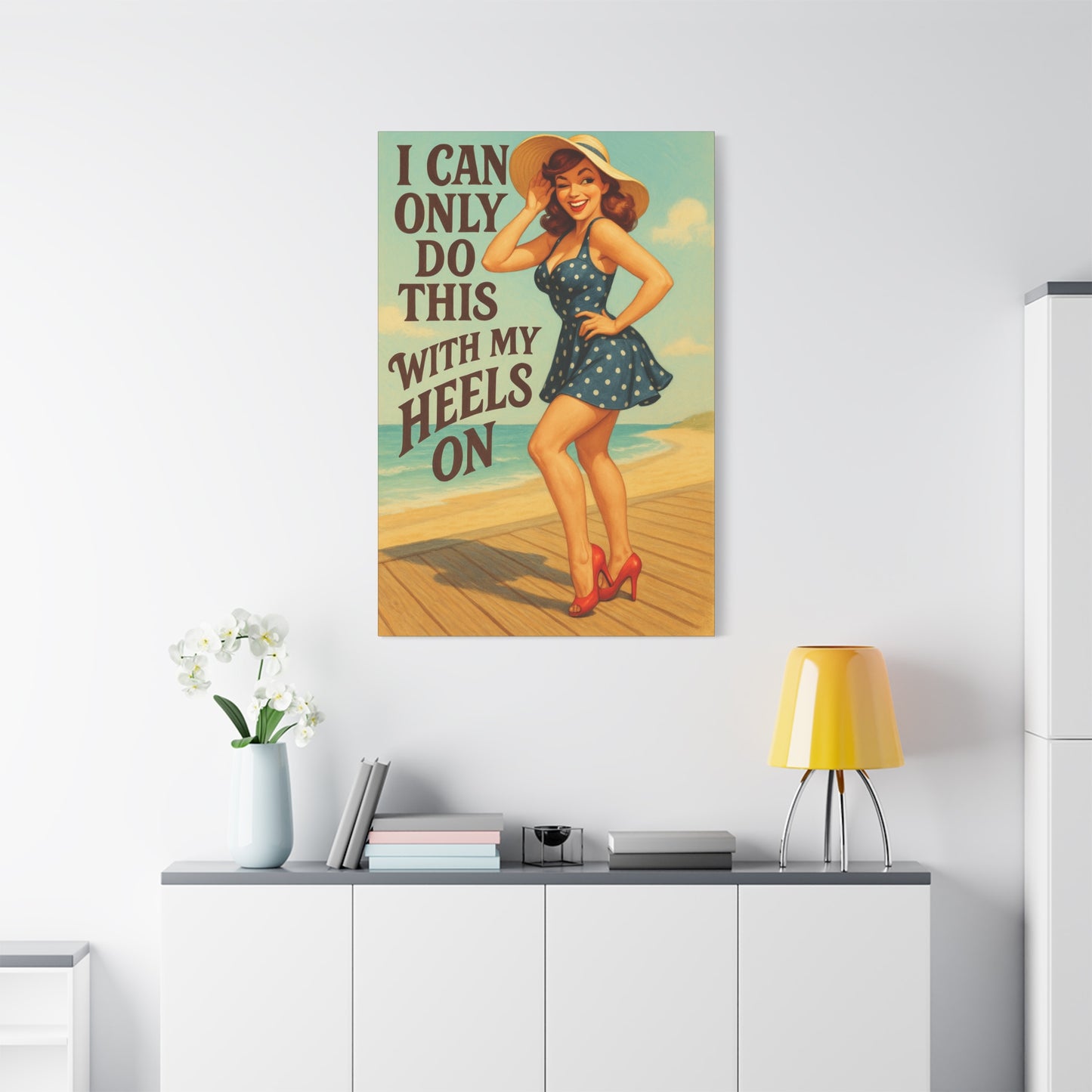 Canvas Print, Pin Up Girl Beach Art, I Can Only Do This with My Heels On, Wall Decor, Home Decor, Gift for Her, Funny Art, Humorous Art