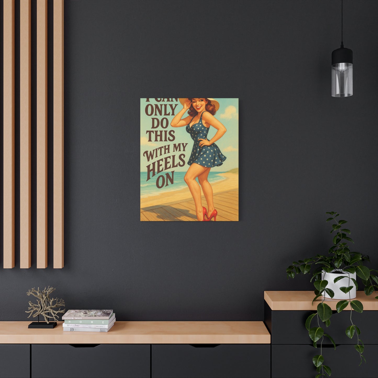 Canvas Print, Pin Up Girl Beach Art, I Can Only Do This with My Heels On, Wall Decor, Home Decor, Gift for Her, Funny Art, Humorous Art