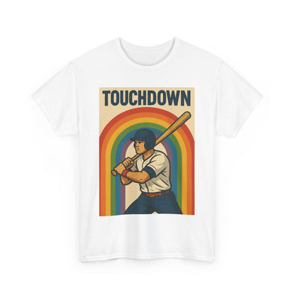 Funny Baseball T-Shirt - Unisex Heavy Cotton Tee, Touchdown Sports Tee, Baseball Fan Shirt, Sports Lover Gift, Humorous Baseball Tee