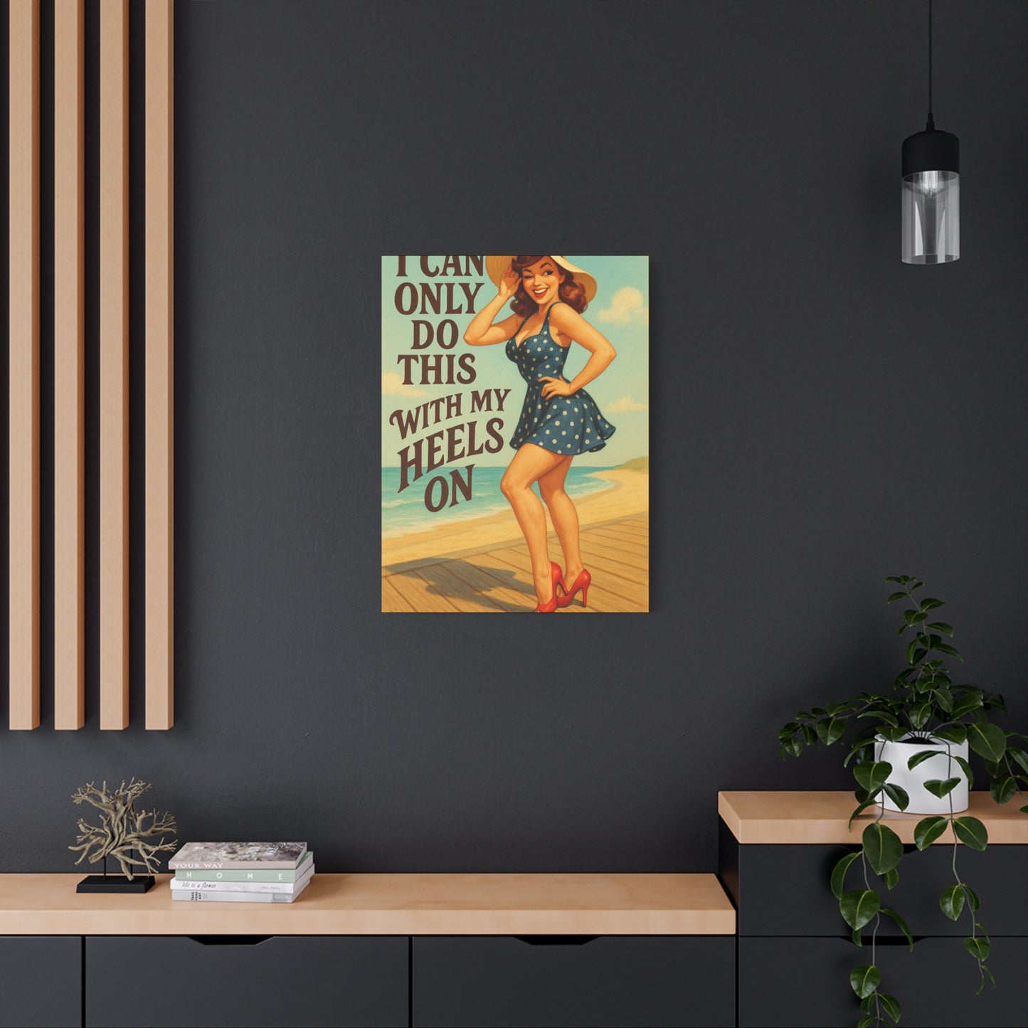 Canvas Print, Pin Up Girl Beach Art, I Can Only Do This with My Heels On, Wall Decor, Home Decor, Gift for Her, Funny Art, Humorous Art