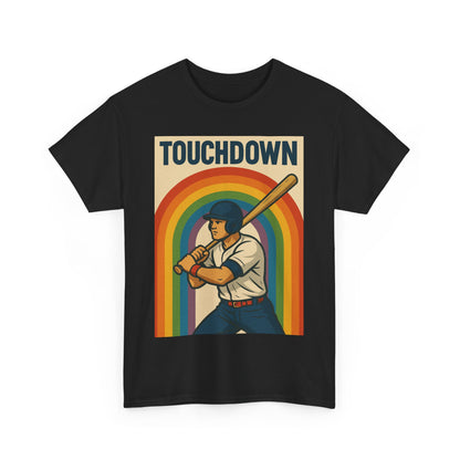 Funny Baseball T-Shirt - Unisex Heavy Cotton Tee, Touchdown Sports Tee, Baseball Fan Shirt, Sports Lover Gift, Humorous Baseball Tee