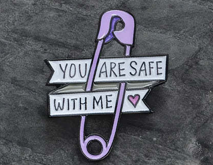 You Are Safe With Me Pins Collection